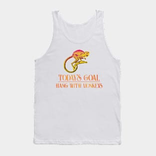 Today's Goal Hang with Monkeys vintage animal design Tank Top